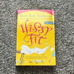 Hissy Fit by Mary Kay Andrews